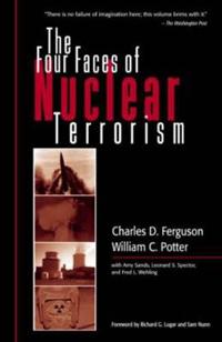Bokomslag för "The Four Faces of Nuclear Terrorism"
