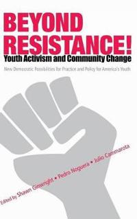 Kirjan kansi "Beyond Resistance! Youth Activism and Community Change"