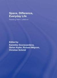 Space, Difference, Everyday Life