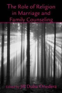 Bokomslag for "The Role of Religion in Marriage and Family Counseling"