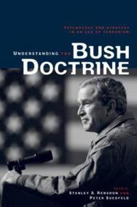 Bokomslag för "Understanding the Bush Doctrine"