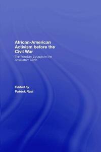 African-American Activism before the Civil War