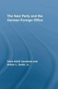 The Nazi Party and the German Foreign Office