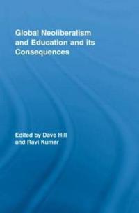 Bokomslag for "Global Neoliberalism and Education and Its Consequences"