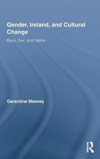 Bokomslag för "Gender, Ireland and Cultural Change"