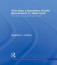 Bokomslag för "The Gay Liberation Youth Movement in New York"