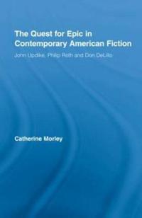 Bokomslag för "The Quest for Epic in Contemporary American Fiction"