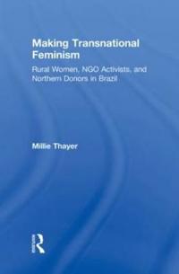 Making Transnational Feminism