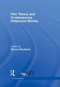 Film Theory and Contemporary Hollywood Movies