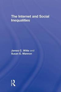 The Internet and Social Inequalities