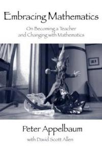 Embracing Mathematics