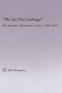 We Are Not Garbage!
