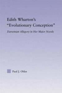 Edith Wharton's Evolutionary Conception