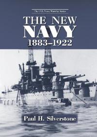 Bokomslag för "The New Navy, 1883-1922"