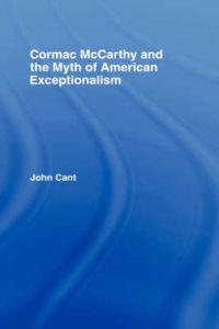 Bokomslag for "Cormac McCarthy and the Myth of American Exceptionalism"