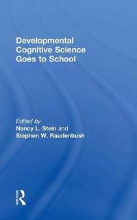 Developmental Cognitive Science Goes to School