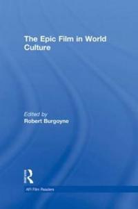 The Epic Film in World Culture