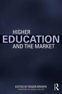 Higher Education and the Market