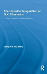 The Historical Imagination of G.K. Chesterton