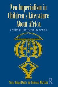 Bokomslag för "Neo-Imperialism in Children's Literature About Africa"