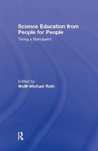 Science Education from People for People