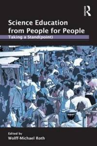Science Education from People for People
