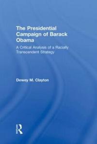Bokomslag för "The Presidential Campaign of Barack Obama"
