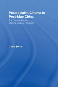 Bokomslag för "Postsocialist Cinema in Post-Mao China"