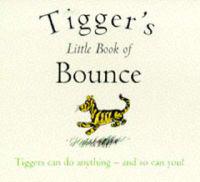 Tigger's Little Book of Bounce