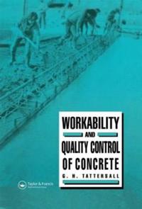 Bokomslag för "Workability and Quality Control of Concrete"