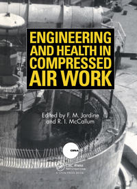 Bokomslag för "Engineering and Health in Compressed Air Work"
