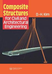 Bokomslag för "Composite Structures for Civil and Architectural Engineering"