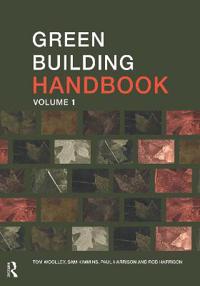 Green Building Handbook: Volume 1