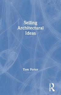 Selling Architectural Ideas