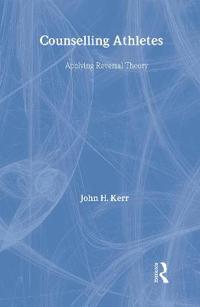 Counselling Athletes: Applying Reversal Theory