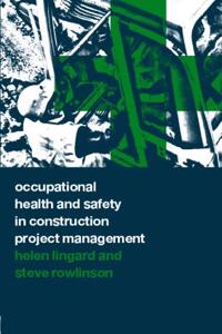 Bokomslag for "Occupational Health and Safety in Construction Project Management"