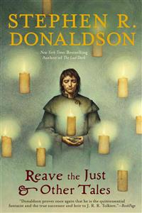Reave the Just & Other Tales