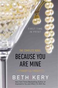 Because You Are Mine: A Because You Are Mine Novel