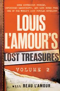 Louis L''Amour''s Lost Treasures