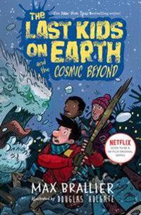 Last Kids on Earth and the Cosmic Beyond