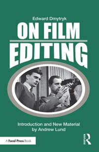 Edward Dmytryk: On Filmmaking
