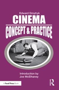 Edward Dmytryk: On Filmmaking