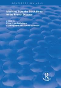 Medicine from the Black Death to the French Disease