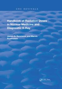 Handbook of Radiation Doses in Nuclear Medicine and Diagnostic X-Ray