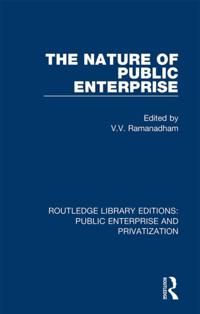 Routledge Library Editions: Public Enterprise and Privatization