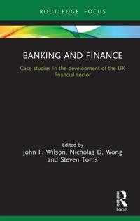 Routledge Focus on Industrial History