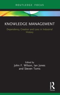 Routledge Focus on Industrial History