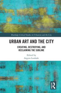 Routledge Studies in Urbanism and the City