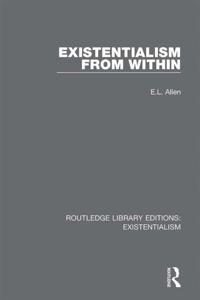 Routledge Library Editions: Existentialism
