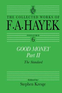 The Collected Works of F.A. Hayek